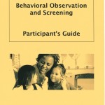 Behavior Observation and Screening Partivipant's Guide